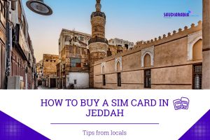 How to Buy A SIM Card in Jeddah